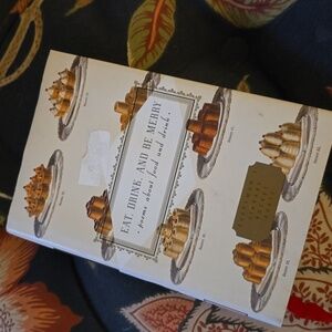 Eat Drink & Be Merry Poems about Food & Drink Hard cover Holiday Hostess Gift